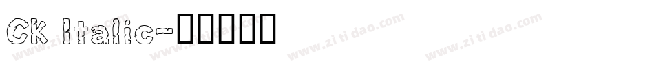 CK Italic字体转换